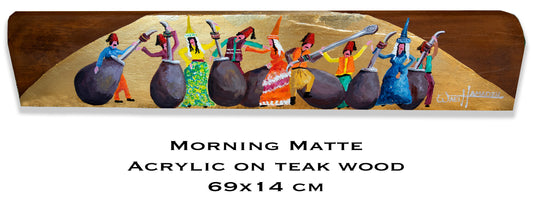Morning matte  - (Sold)